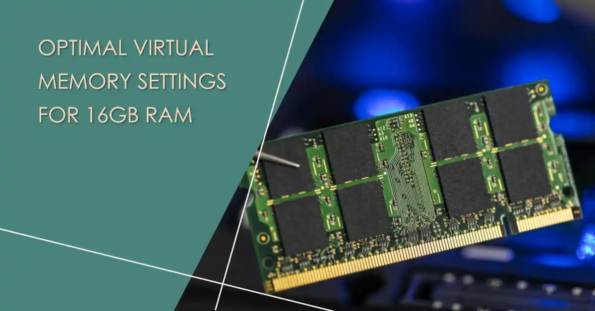 kontoførende klud nedadgående How Much Virtual Memory Should I Set for 16GB RAM? – RAM For You